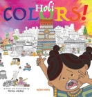 Holi Colors! By Deven Jatkar, Deven Jatkar (Illustrator) Cover Image