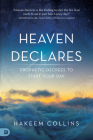 Heaven Declares: Prophetic Decrees to Start Your Day Cover Image