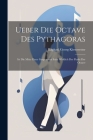 Ueber die Octave des Pythagoras: Ist die Mitte Einer Gespannten Saite Wirklich der Punkt der Octave By Raphael Georg Kiesewetter Cover Image