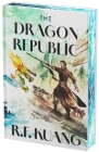 The Dragon Republic Deluxe Collector's Edition (The Poppy War #2) By R. F. Kuang, JungShan (Illustrator) Cover Image