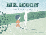 MR Moon Wakes Up (Child's Play Library) By Jemima Sharpe, Jemima Sharpe (Illustrator) Cover Image