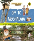 Off to Meghalaya (Discover India) By Sonia Mehta Cover Image