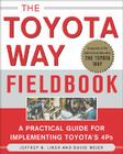 The Toyota Way Fieldbook By Jeffrey K. Liker, David Meier Cover Image