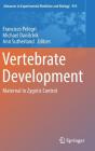 Vertebrate Development: Maternal to Zygotic Control (Advances in Experimental Medicine and Biology #953) Cover Image