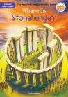 Where Is Stonehenge? (Where Is?) By True Kelley, Who HQ, John Hinderliter (Illustrator) Cover Image