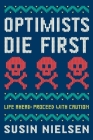Optimists Die First By Susin Nielsen Cover Image
