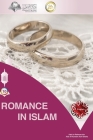 Romance in Islam By Abd Ar-Rahman Ash-Sheha Cover Image