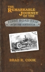 The Remarkable Journey of the First Road Trip Across America Cover Image