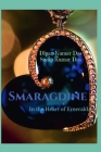 Smaragdine: In the Heart of Emerald Cover Image