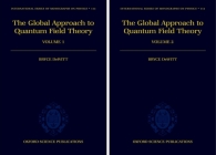 The Global Approach to Quantum Field Theory: 2-Volume Set By Bryce DeWitt Cover Image