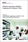 Machine Learning in Medical Imaging and Computer Vision By Amita Nandal (Editor), Liang Zhou (Editor), Arvind Dhaka (Editor) Cover Image