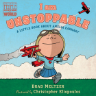 I am Unstoppable: A Little Book About Amelia Earhart (Ordinary People Change the World) Cover Image