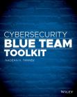 Cybersecurity Blue Team Toolkit By Nadean H. Tanner Cover Image