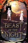 Beast of the Night: (A Fairy Tale Retelling) By E. E. Rawls Cover Image