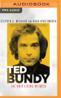 Ted Bundy: The Only Living Witness By Stephen G. Michaud, Hugh Aynesworth, John Chancer (Read by) Cover Image
