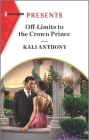 Off-Limits to the Crown Prince: An Uplifting International Romance Cover Image