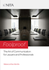 Foolproof: The Art of Communication for Lawyers and Professionals By Rebecca Diaz-Bonilla Cover Image