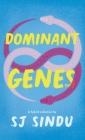 Dominant Genes By Sj Sindu Cover Image