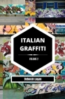 Italian Graffiti Volume 2 By Deborah Logan Cover Image