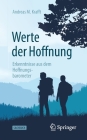 Werte Der Hoffnung: Erkenntnisse Aus Dem Hoffnungsbarometer By Andreas M. Krafft Cover Image
