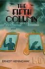 The Fifth Column By Ernest Hemingway Cover Image