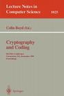 Cryptography and Coding: Fifth Ima Conference; Cirencester, Uk, December 1995. Proceedings (Lecture Notes in Computer Science #1025) Cover Image