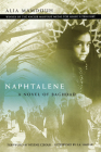 Naphtalene: A Novel of Baghdad (Women Writing the Middle East) By Alia Mamdouh, Peter Theroux (Translator), Hélène Cixous (Foreword by) Cover Image