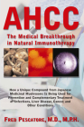 Ahcc: The Medical Breakthrough in Natural Immunotherapy Cover Image