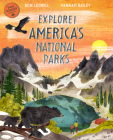 Explore! America's National Parks By Krista Langlois Langlois, Hannah Bailey (Illustrator) Cover Image