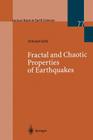Fractal and Chaotic Properties of Earthquakes (Lecture Notes in Earth Sciences #77) Cover Image
