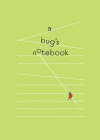 A Bug's Notebook By Zhu Yingchun Cover Image