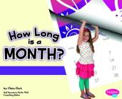 How Long Is a Month? (Calendar) By Claire Clark Cover Image