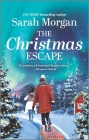 The Christmas Escape By Sarah Morgan Cover Image