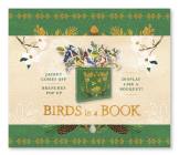 Birds in a Book  (UpLifting Editions): Jacket Comes Off. Branches Pop Up. Display Like a Bouquet! By Lesley Earle (Text by), Rachel Grant (Illustrator) Cover Image