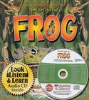 The Life Cycle of a Frog [With CD] (Life Cycle of A...(Paperback)) By Bobbie Kalman, Kathryn Smithyman, Bonna Rouse (Illustrator) Cover Image