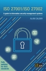 ISO 27001/ISO 27002: A Guide to Information Security Management Systems Cover Image