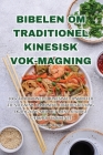 Bibelen Om Traditionel Kinesisk Vok-Magning By Pernille Löfgren Cover Image