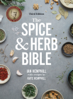 The Spice and Herb Bible By Ian Hemphill, Kate Hemphill Cover Image