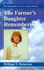 The Farmer's Daughter Remembered: The Biography of Actress Inger Stevens By William T. Patterson, William Windom (Foreword by) Cover Image