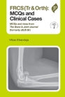 FRCS(Tr & Orth): MCQs and Clinical Cases By Vikas Khanduja Cover Image