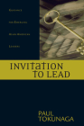 Invitation to Lead: Guidance for Emerging Asian American Leaders Cover Image