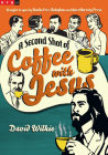A Second Shot of Coffee with Jesus Cover Image