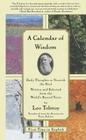 A Calendar of Wisdom: Daily Thoughts to Nourish the Soul, Written and Selected from the World's Sacred Texts By Peter Sekirin (Editor), Leo Tolstoy Cover Image