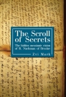 The Scroll of Secrets: The Hidden Messianic Vision of R. Nachman of Breslav (Reference Library of Jewish Intellectual History) Cover Image