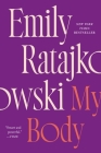 My Body By Emily Ratajkowski Cover Image