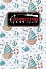 Shooting Log Book: Shooter Log Book, Shooters Logbook, Shooting Logbook, Shot Recording with Target Diagrams, Cute Navy Cover By Moito Publishing Cover Image