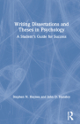 Writing Dissertations and Theses in Psychology: A Student's Guide for Success Cover Image