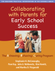 Collaborating with Parents for Early School Success: The Achieving-Behaving-Caring Program (The Guilford Practical Intervention in the Schools Series                   ) Cover Image