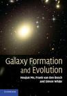 Galaxy Formation and Evolution By Houjun Mo, Frank Van Den Bosch, Simon White Cover Image