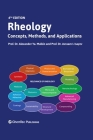 Rheology: Concepts, Methods, and Applications Cover Image